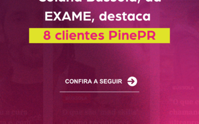 Resultado PinePR – Clientes Pine no Bússola & Cia da Exame