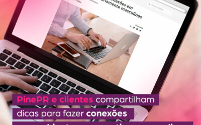 Resultado PinePR – 11 insights para fazer conexões em ambientes majoritariamente masculinos